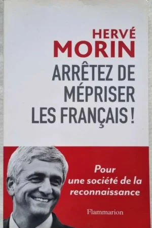 Arrêtez de mépriser les Français