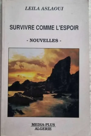 Survivre comme l'espoir