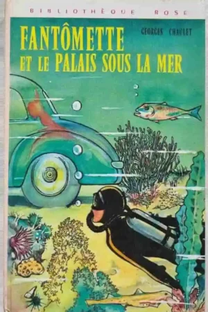 Fantômette et le palais sous la mer