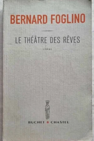 Le théâtre des rêves