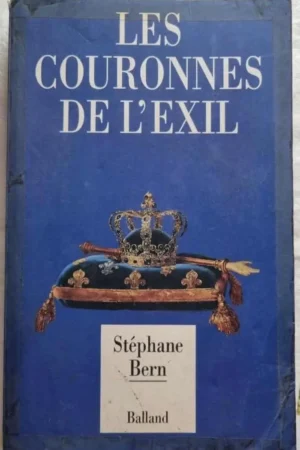Les couronnes de l'exil
