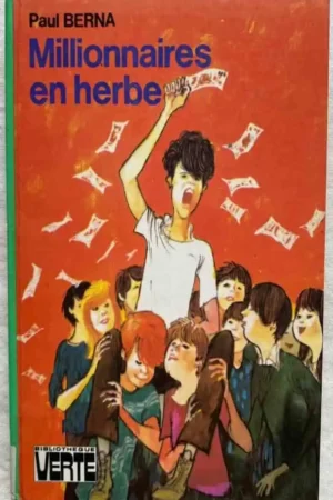 Millionnaires en herbe