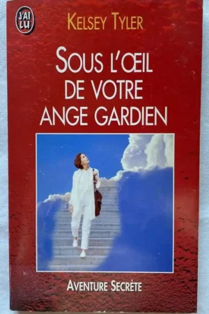 Sous l'oeil de votre ange gardien