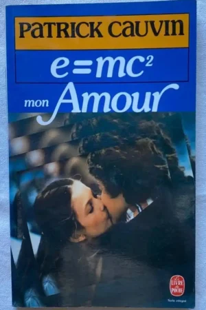 E=mc2 mon amour