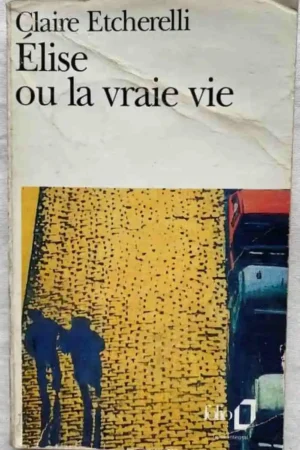 Élise ou la vraie vie
