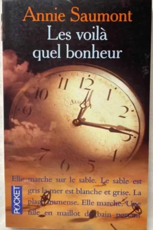 Les voilà, quel bonheur
