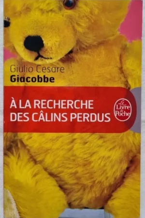 A la recherche des câlins perdus