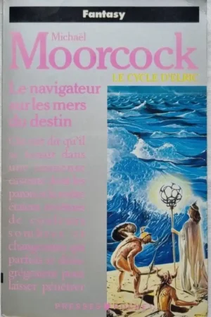 Le Navigateur sur les mers du destin ( Tome 3 )
