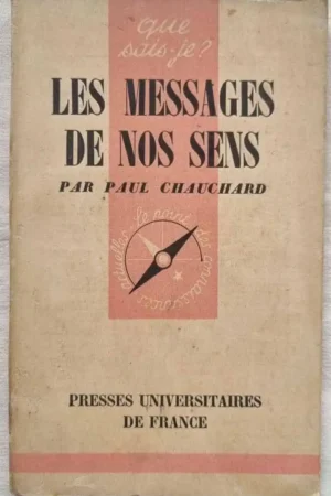 Les messages de nos sens