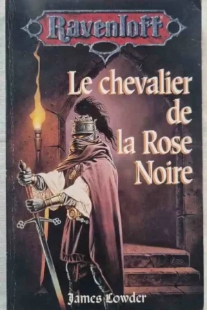 Le chevalier de la rose noire
