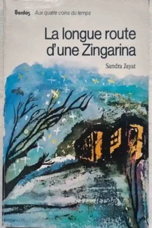 La longue route d'une Zingarina