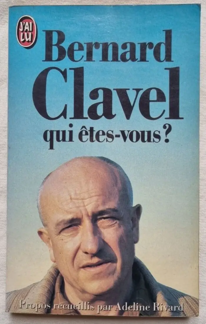 Bernard Clavel, qui êtes-vous ?