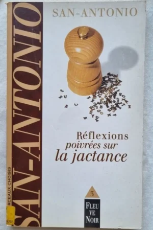 Réflexion poivrée sur la jactance