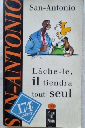 Lâche-le, il tiendra tout seul