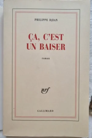 Ça, c'est un baiser