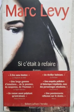 Si c'était à refaire