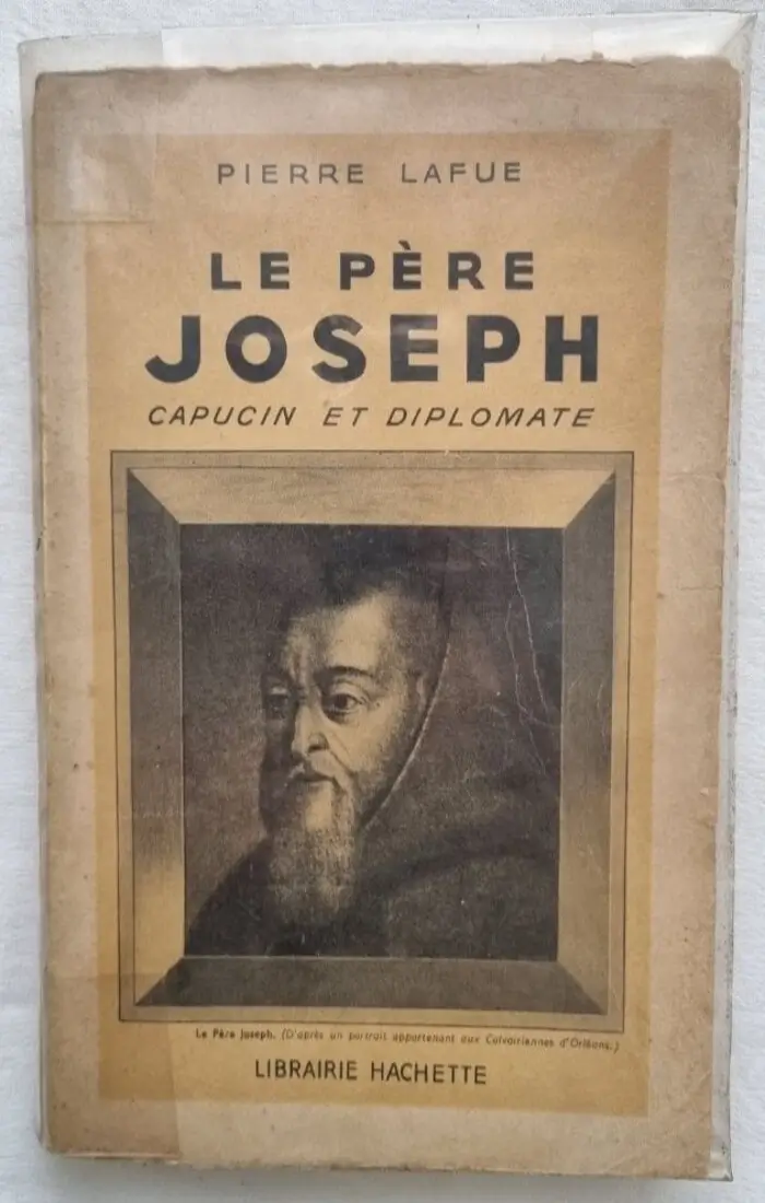 Le Père Joseph, capucin et diplomate
