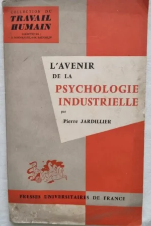 L'avenir de la psychologie industrielle