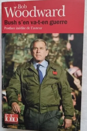 Bush s'en va-t-en guerre
