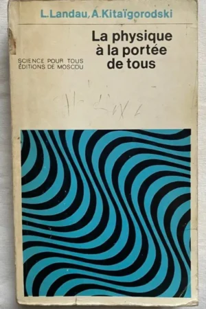 La physique à la portée de tous
