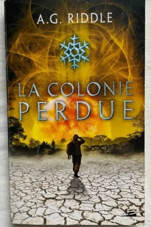 La colonie perdue