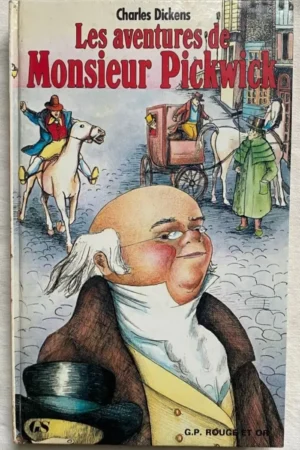 Les aventures de Monsieur Pickwick