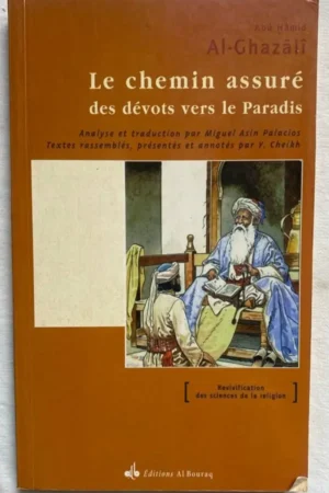 Les chemins assuré des dévots vers le Paradis
