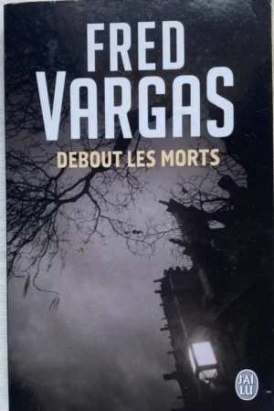 Debout les morts