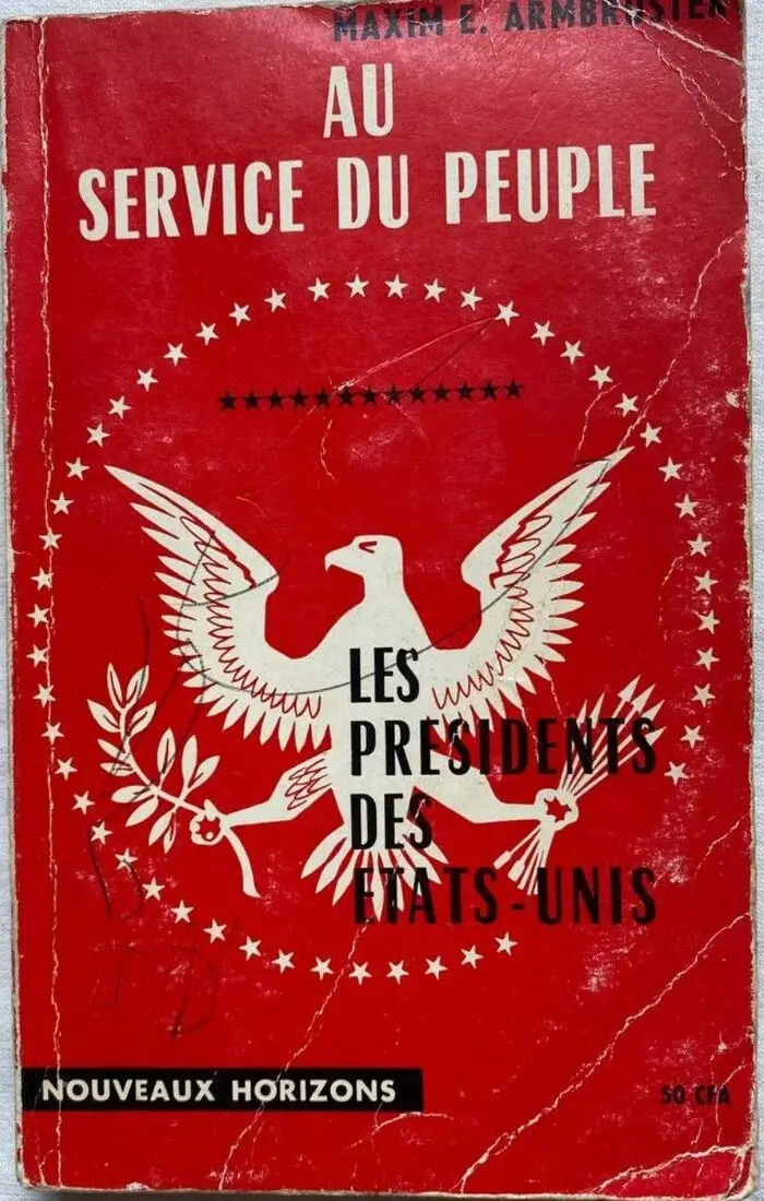 Au service du peuple : les présidents des Etats-Unis