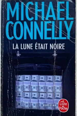 La lune était noire